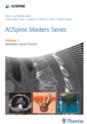 AOSpine Masters Series Volume 1: Metastatic Spinal Tumors - Book