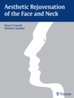 Aesthetic Rejuvenation of the Face and Neck - Book