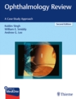 Ophthalmology Review : A Case-Study Approach - Book