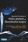 Operative Procedures in Plastic, Aesthetic and Reconstructive Surgery - Book