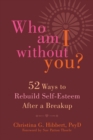 Who Am I Without You? - eBook