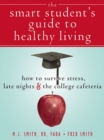 Smart Student's Guide to Healthy Living - eBook