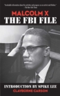 Malcolm X : The FBI File - eBook