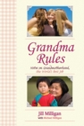 Grandma Rules : Notes on Grandmotherhood, the World's Best Job - eBook