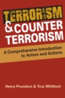 Terrorism and Counterterrorism : A Comprehensive Introduction to Actors and Actions - Book