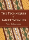 The Techniques of Tablet Weaving - Book