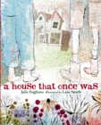 A House That Once Was - Book