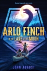 Arlo Finch in the Lake of the Moon - Book