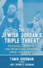 The Jewish Jordan's Triple Threat : Physical, Mental, and Spiritual Lessons from the Court - Book