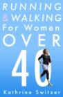 Running & Walking for Women Over 40 - eBook