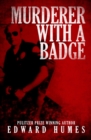 Murderer With a Badge - eBook