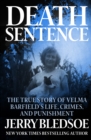 Death Sentence : The True Story of Velma Barfield's Life, Crimes, and Punishment - eBook