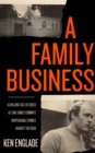 A Family Business : A Chilling Tale of Greed as One Family Commits Unspeakable Crimes Against the Dead - eBook