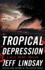 Tropical Depression : A Billy Knight Thriller - Book