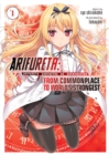 Arifureta: From Commonplace to World's Strongest (Light Novel) Vol. 1 - Book