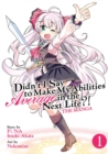 Didn't I Say to Make My Abilities Average in the Next Life?! (Manga) Vol. 1 - Book