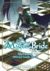 The Ancient Magus' Bride Official Guide Book Merkmal - Book