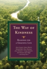 The Way of Kindness : Readings for a Graceful Life - Book