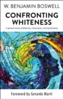 Confronting Whiteness - Book
