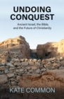 Undoing Conquest - Book