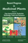 Recent Progress in Medicinal Plants (Crop Improvement, Production Technology, Trade and Commerce) - eBook