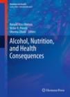 Alcohol, Nutrition, and Health Consequences - eBook