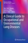 A Clinical Guide to Occupational and Environmental Lung Diseases - eBook