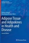 Adipose Tissue and Adipokines in Health and Disease - Book
