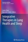 Integrative Therapies in Lung Health and Sleep - Book