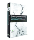 Stress-Corrosion Cracking : Materials Performance and Evaluation - Book