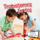 Trabajemos juntos : Let's Work Together - eBook