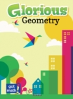 Glorious Geometry : Lines, Angles and Shapes, Oh My! - eBook