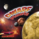 Dwarf Planets : Pluto and the Lesser Planets - eBook
