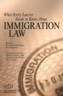 What Every Lawyer Needs to Know About Immigration Law - Book