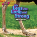 My Legs Are Long and Strong (Ostrich) - eBook