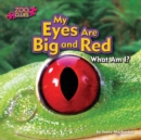 My Eyes Are Big and Red (Tree Frog) - eBook