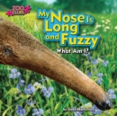 My Nose Is Long and Fuzzy (Anteater) - eBook