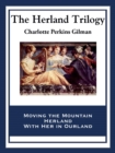 The Herland Trilogy - eBook
