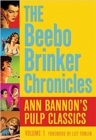 The Beebo Brinker Omnibus : Ann Bannon's Pulp Classics - Book