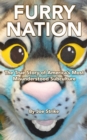 Furry Nation : The True Story of America's Most Misunderstood Subculture - eBook