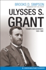 Ulysses S. Grant : Triumph over Adversity, 1822-1865 - eBook