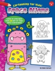Space Aliens : Learn to draw more than 20 out-of-this-world characters! - eBook