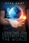 Lessons on Destroying the World - Book