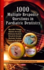 1000 Multiple Response Questions in Paediatric Dentistry - eBook