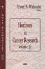 Horizons in Cancer Research : Volume 52 - Book