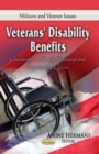 Veterans' Disability Benefits : Challenges to Timely Processing and Improvement Efforts - eBook