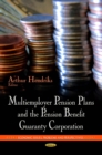 Multiemployer Pension Plans and the Pension Benefit Guaranty Corporation - eBook