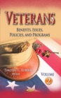 Veterans : Benefits, Issues, Policies, and Programs. Volume 2 - eBook