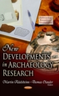 New Developments in Archaeology Research - eBook