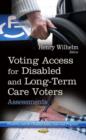 Voting Access for Disabled & Long-Term Care Voters : Assessments - Book